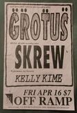 Grotus / SKREW / Kelly kime on Apr 16, 1993 [147-small]