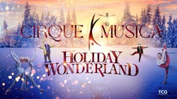 Cirque Musica Holiday Wonderland on Dec 19, 2024 [926-small]