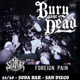 Bury Your Dead / Ov Sulfer / Foreign Pain on Dec 10, 2021 [522-small]