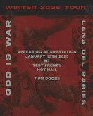 Lana Del Rabies / God Is War / Test Frenzy / Hot Hail on Jan 15, 2025 [064-small]
