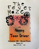 The Fever Haze / Nanny / Teen Driver on Aug 20, 2023 [928-small]