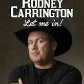 rodney carrington on Jun 25, 2022 [413-small]