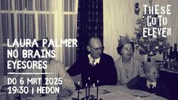 tags: Gig Poster - Laura Palmer / No Brains / Eyesores (NL) on Mar 6, 2025 [813-small]