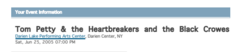 Tom Petty And The Heartbreakers / The Black Crowes on Jun 25, 2005 [281-small]