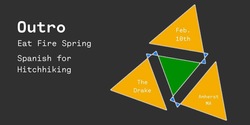 Outro / Spanish for Hitchhiking / Eat Fire Spring on Feb 10, 2023 [441-small]