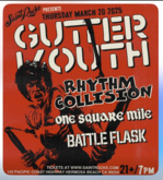 Guttermouth / One Square Mile / Rhythm Collision / Battle Flask on Mar 20, 2025 [908-small]