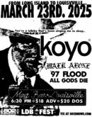 Koyo / Walk Alone / '97 Flood / All Gods Die on Mar 23, 2025 [413-small]