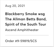 Blackberry Smoke / The Allman Betts Band / The Wild Feathers / Jaimoe on Aug 20, 2021 [391-small]