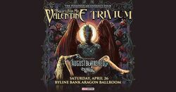 Bullet for My Valentine / Trivium / August Burns Red / Bleed From Within on Apr 26, 2025 [243-small]