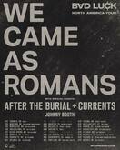 We Came As Romans / After the Burial / Currents / Johnny Booth on Jul 25, 2025 [619-small]