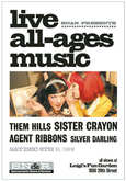 Sister Crayon / Agent Ribbons / Them Hills / Silver Darling on Dec 6, 2008 [873-small]