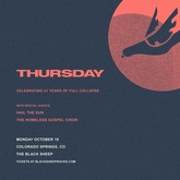 Thursday / Hail the Sun / The Homeless Gospel Choir on Oct 10, 2022 [972-small]