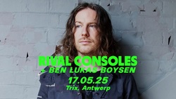 Rival Consoles / Ben Lukas Boysen on May 17, 2025 [305-small]