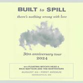 Built to Spill / Floating Witch's Head / Rich Mattson And The Northstars on Aug 20, 2024 [752-small]