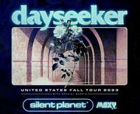 Dayseeker / Silent Planet / Moxy The Band on Sep 13, 2023 [007-small]