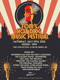 Tom’s Hot Dog Music Festival  on Jul 19, 2025 [850-small]