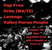 Pop Free / Prim / Lozenge / Valley Porno People on Aug 7, 2023 [228-small]