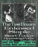 The Test Dream / Enkased / Staple / Start Today / Opposing Force on Apr 11, 2025 [381-small]
