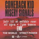 Comeback Kid / Misery Signals / END / The World / Street Power on Jul 12, 2022 [893-small]