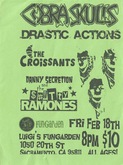 Cobra Skulls / Drastic Actions / Croissants / Danny Secretion and the Shitty Ramones on Feb 18, 2011 [550-small]