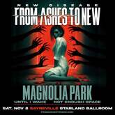 From Ashes to New / Magnolia Park / Until I Wake / Not Enough Space on Nov 8, 2025 [879-small]