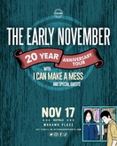 The Early November / I Can Make A Mess / Vinnie Caruana on Nov 17, 2022 [548-small]