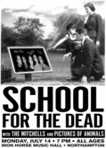 School For The Dead / The Mitchells / Pictures of Animals on Jul 14, 2003 [718-small]