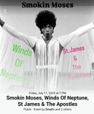 Smokin Moses / Winds Of Neptune / St. James & The Apostles on Jul 11, 2025 [090-small]