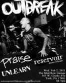Outbreak / praise / Reservoir / Unlearn on Feb 2, 2011 [949-small]