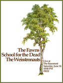 The Fawns / School For The Dead / The Weisstronauts on Jun 16, 2007 [345-small]