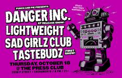 Lightweight / Danger Inc. / Sad Girlz Club / Tastebudz on Oct 18, 2018 [324-small]