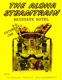 Aloha Steamtrain / The Chandler Travis Philharmonic on Jan 30, 1999 [625-small]