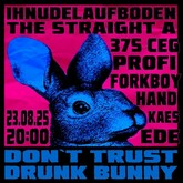 Primaboy / 375 CEG / Profi / The Straight A / IhNudelAufBoden / Forkboy on Aug 23, 2025 [210-small]
