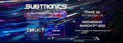 Subtronics / Boogie T / Level up / Ace Aura / Tiedye Ky on Mar 2, 2022 [290-small]