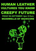 tags: Human Leather, Vultures You Know, Creepy Future, Dublin, Leinster, Ireland, McDowell’s of Inchicore - Human Leather / Vultures You Know / Creepy Future on Sep 5, 2025 [352-small]