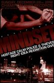 Mindset / Hostage Calm / Police & Thieves / Reignition / Right Idea / give on Dec 28, 2008 [172-small]