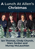 A Lunch at Allen’s / Murray McLauchlan / Ian Thomas / Marc Jordan / Cindy Church on Dec 14, 2023 [130-small]