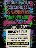Trouble with Parachutes / My Passenger Side / Forever Ago / Miranda Band / Bag Lady on Oct 17, 2025 [793-small]