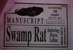 Swamp Rat featuring Pierre Le Rue on Mar 18, 1993 [153-small]