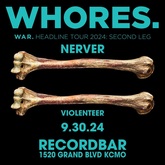 Whores. / NerVer / Violenteer on Sep 30, 2024 [757-small]
