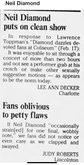 The Charlotte Observer
Charlotte, North Carolina • 
Tue, Feb 23, 1993
Page 8

Letters to the editor about concert review, Neil Diamond on Feb 16, 1993 [845-small]