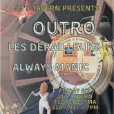 Outro / Les Derailleurs / Always Manic on May 2, 2025 [071-small]