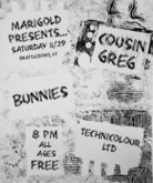 Cousin Greg / Bunnies / Technicolor LTD on Nov 29, 2025 [355-small]