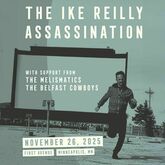 The Ike Reilly Assassination / The Melismatics / The Belfast Cowboys on Nov 26, 2025 [367-small]
