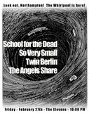 School For The Dead / So Very Small / Twin Berlin / The Angels Share on Feb 27, 2009 [978-small]