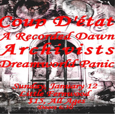 event poster, Coup D’état / A Recorded Dawn / Archivists / Dreamworld Panic on Jan 12, 2025 [539-small]