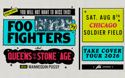 Foo Fighters / Queens of the Stone Age / Mannequin Pussy on Aug 8, 2026 [813-small]