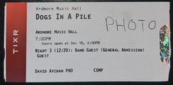 ticket stub, tags: Ticket - Dogs in a Pile / DJ Greenie on Dec 20, 2025 [458-small]