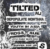 Frogs / SUE / Tilted / Youth In Asia / Depopulate Montana on Nov 1, 2024 [173-small]