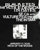 Black Eyes / Vulture Feather / The Intima on Jan 17, 2026 [708-small]